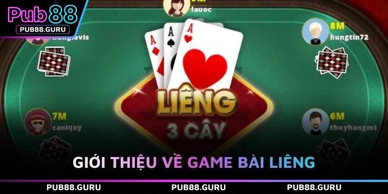 Giới thiệu về game bài liêng