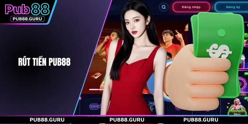 rút tiền PUB88